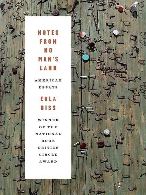 Title details for Notes from No Man's Land by Eula Biss - Wait list